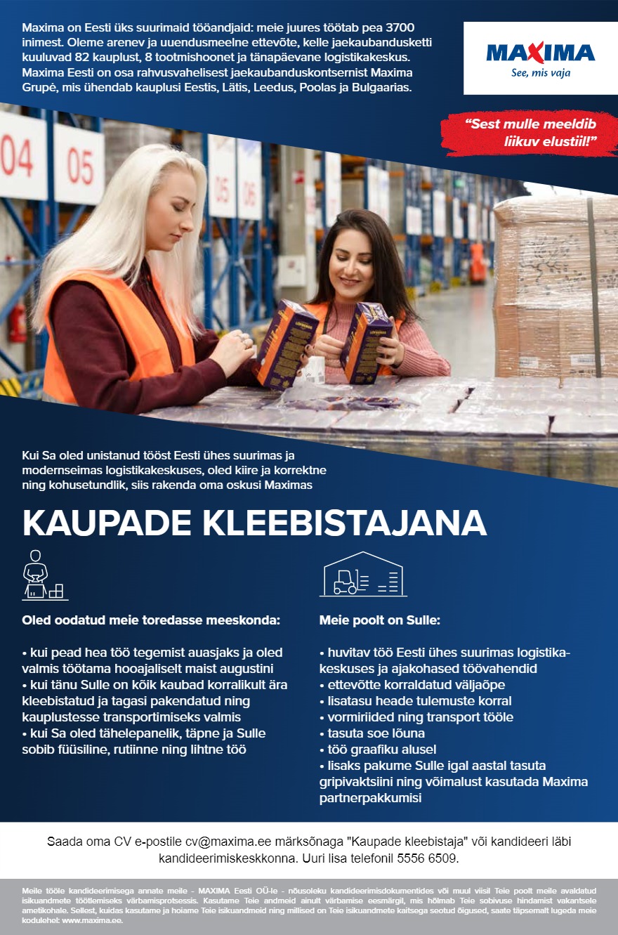 MAXIMA Eesti OÜ Ajutised kaupade kleebistajad Maxima Logistikakeskusse (kuni 31.08.2023)