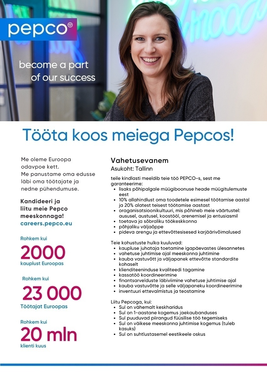 Pepco Estonia OÜ Vahetusevanem PEPCO Lasnamäe Centrumi kauplusesse