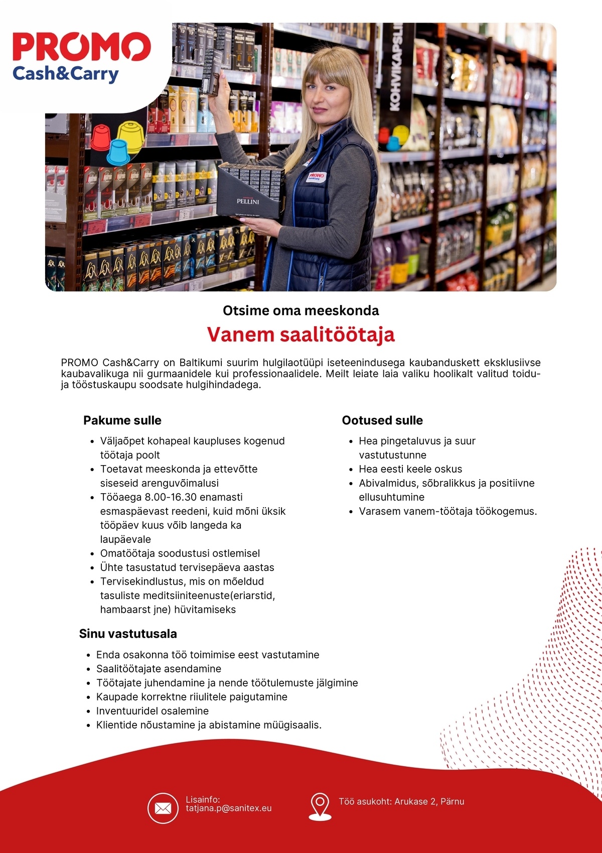 Sanitex OÜ Vanem saalitöötaja Pärnu Promo Cash&Carry hulgikaupluses