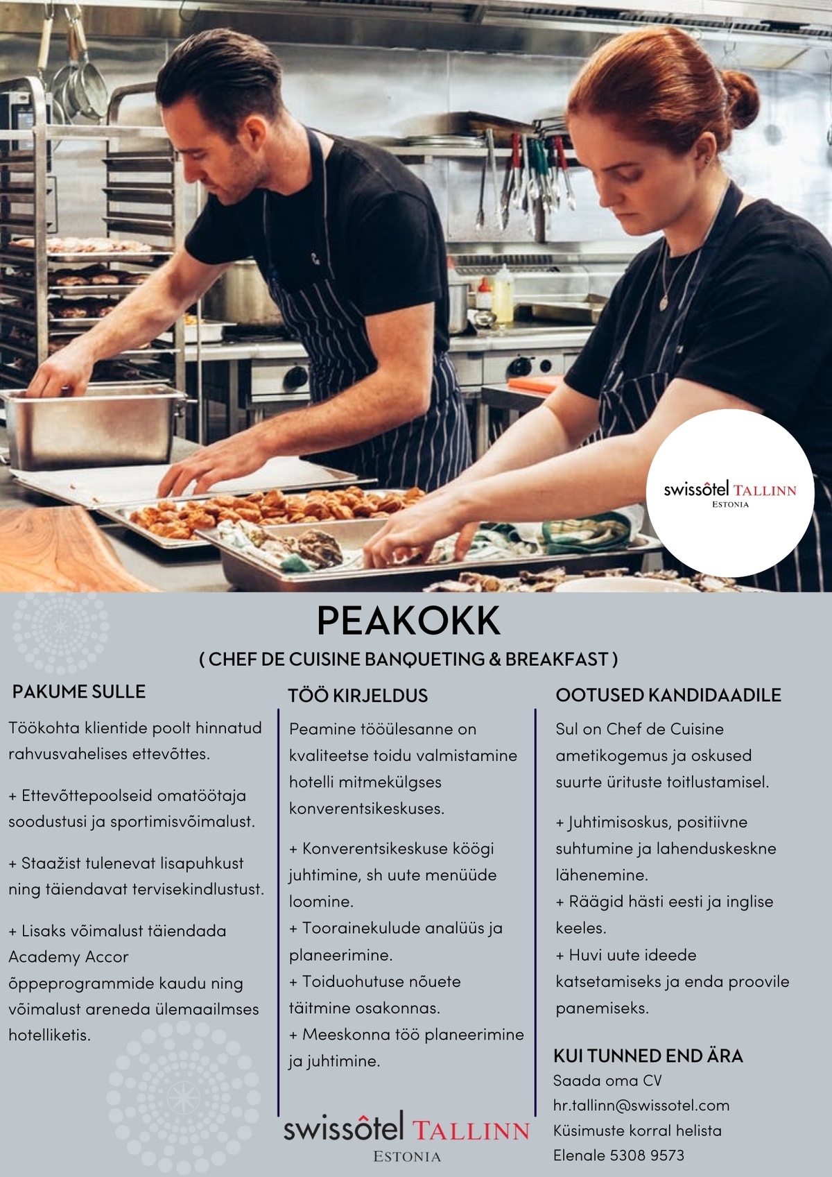 SWISSOTEL ESTONIA OÜ PEAKOKK (Chef de Cuisine Banqueting & Breakfast)