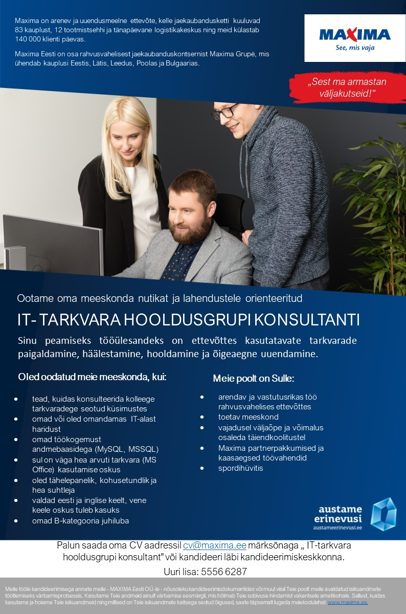 Maxima Eesti OÜ IT-tarkvara hooldusgrupi konsultant