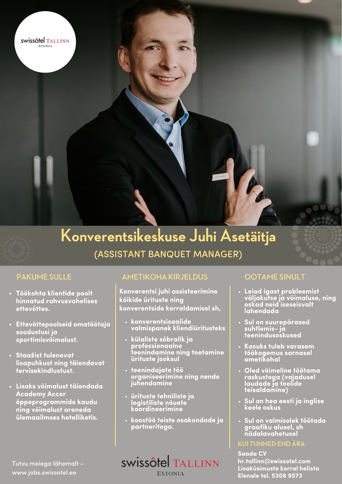 SWISSOTEL ESTONIA OÜ Konverentsikeskuse juhi asetäitja (Assistant Manager)