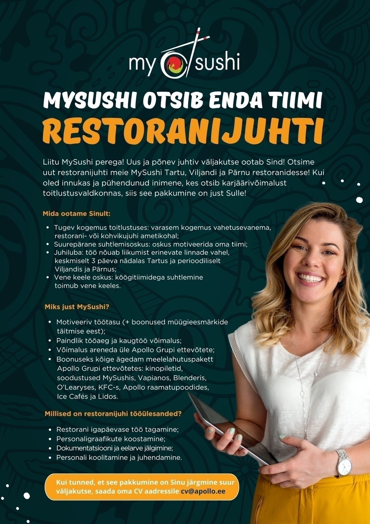 MySushi OÜ MySushi restoranijuht kolmes linnas (Tartu, Pärnu ja Viljandi)
