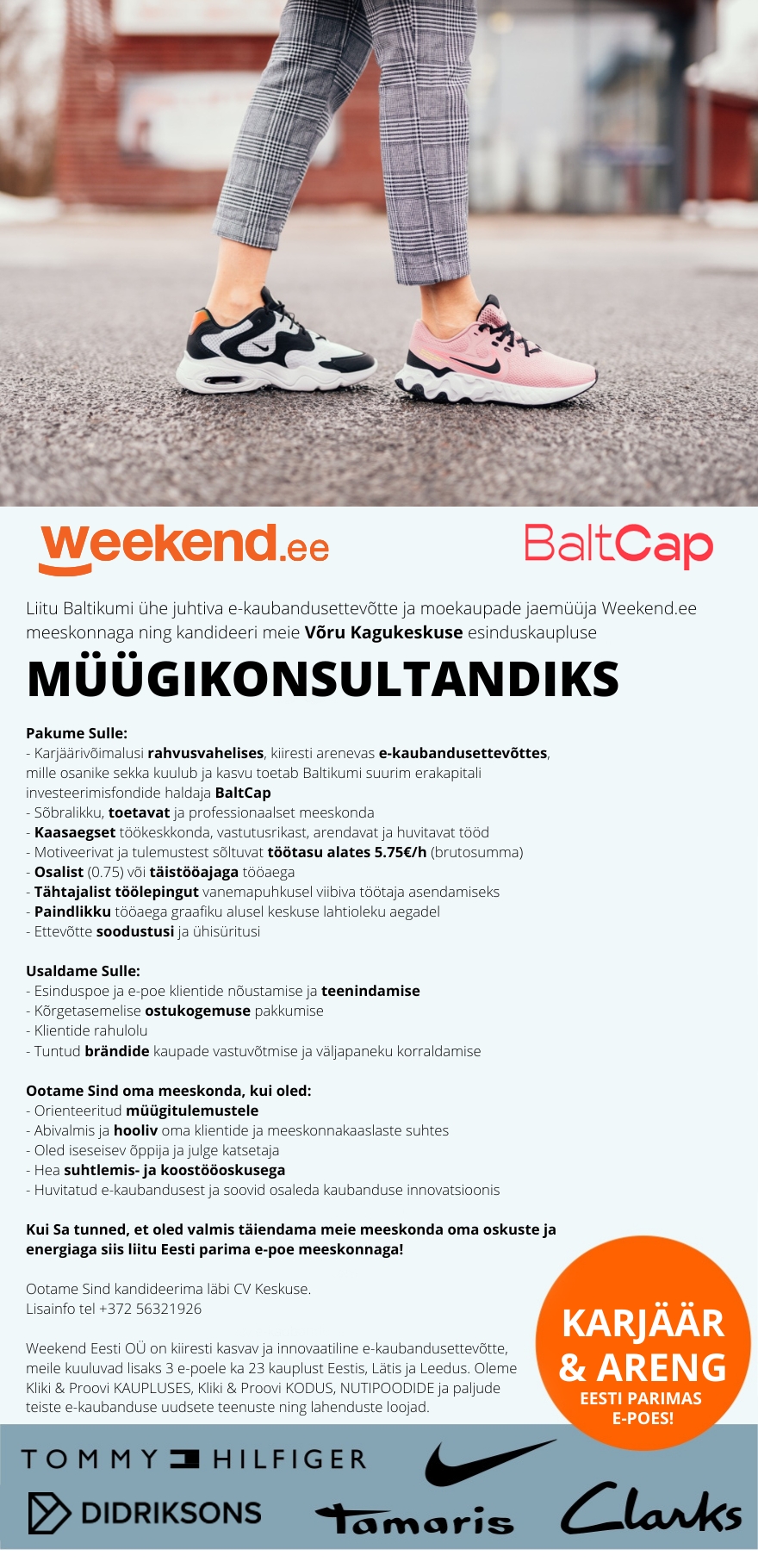 Weekend Eesti OÜ PAINDLIK TÖÖAEG & HUVITAV TÖÖ - Müügikonsultant Võru esindusse