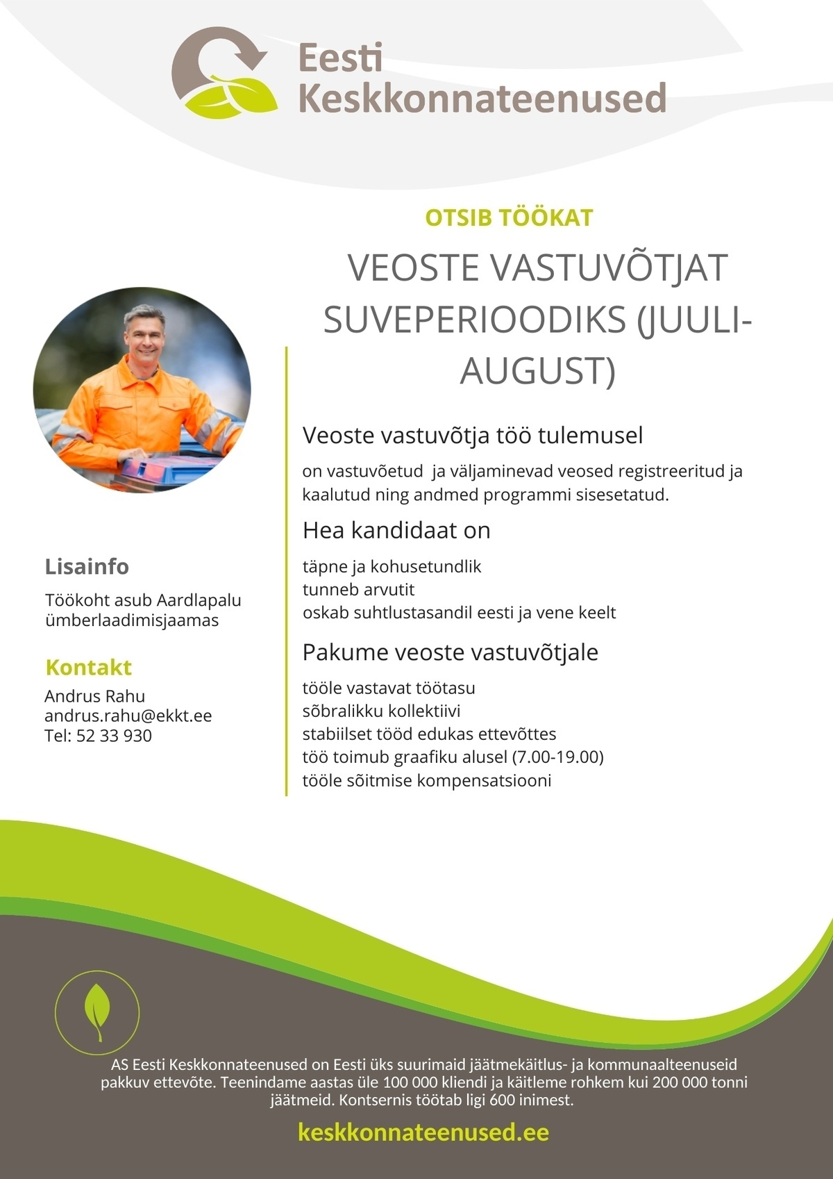 Eesti Keskkonnateenused AS Veoste vastuvõtja (suveperioodiks juuli-august)