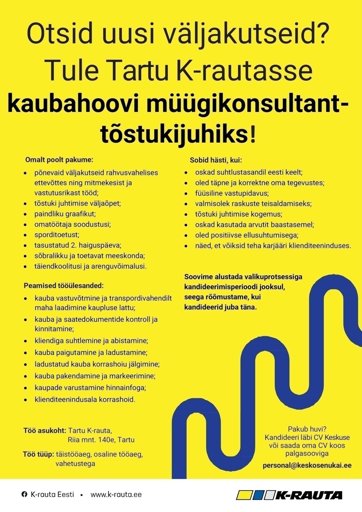 Kesko Senukai Estonia AS Kaubahoovi müügikonsultant-tõstukijuht Tartu K-rauta