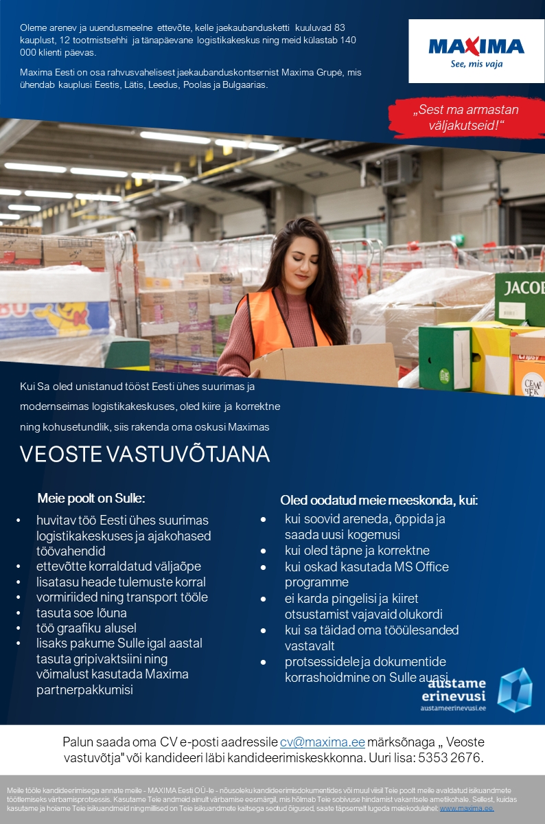 Maxima Eesti OÜ Veoste vastuvõtja Maxima Logistikakeskuses