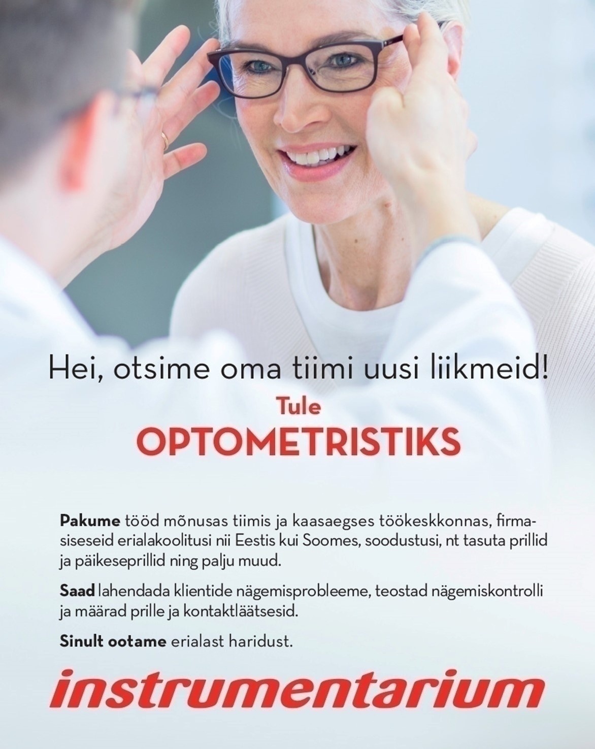 Instrumentarium Optika OÜ Otsime OPTOMETRISTI Tallinna esinduskauplusesse