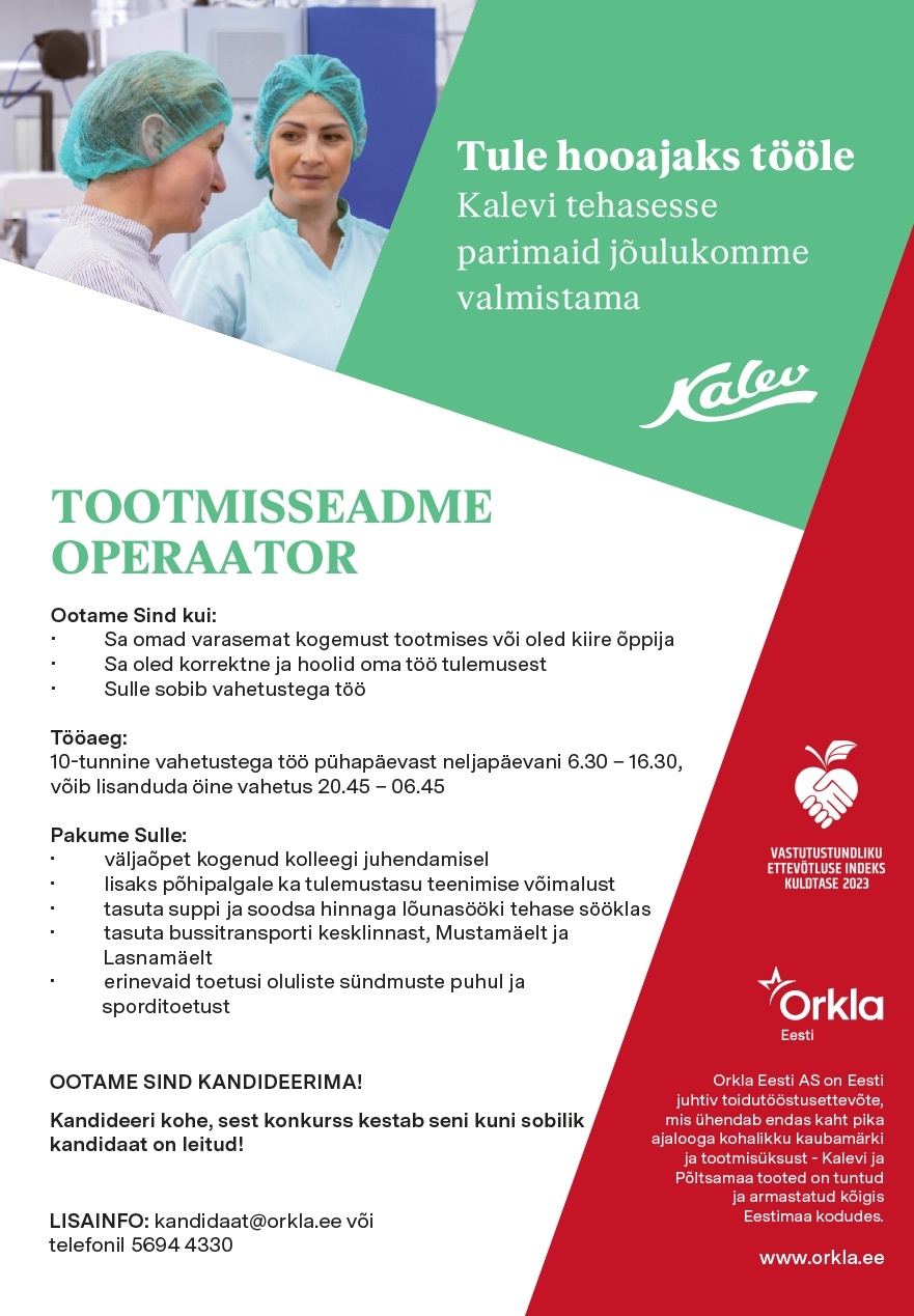 Orkla Eesti AS TOOTMISSEADME OPERAATOR jõuluhooajaks