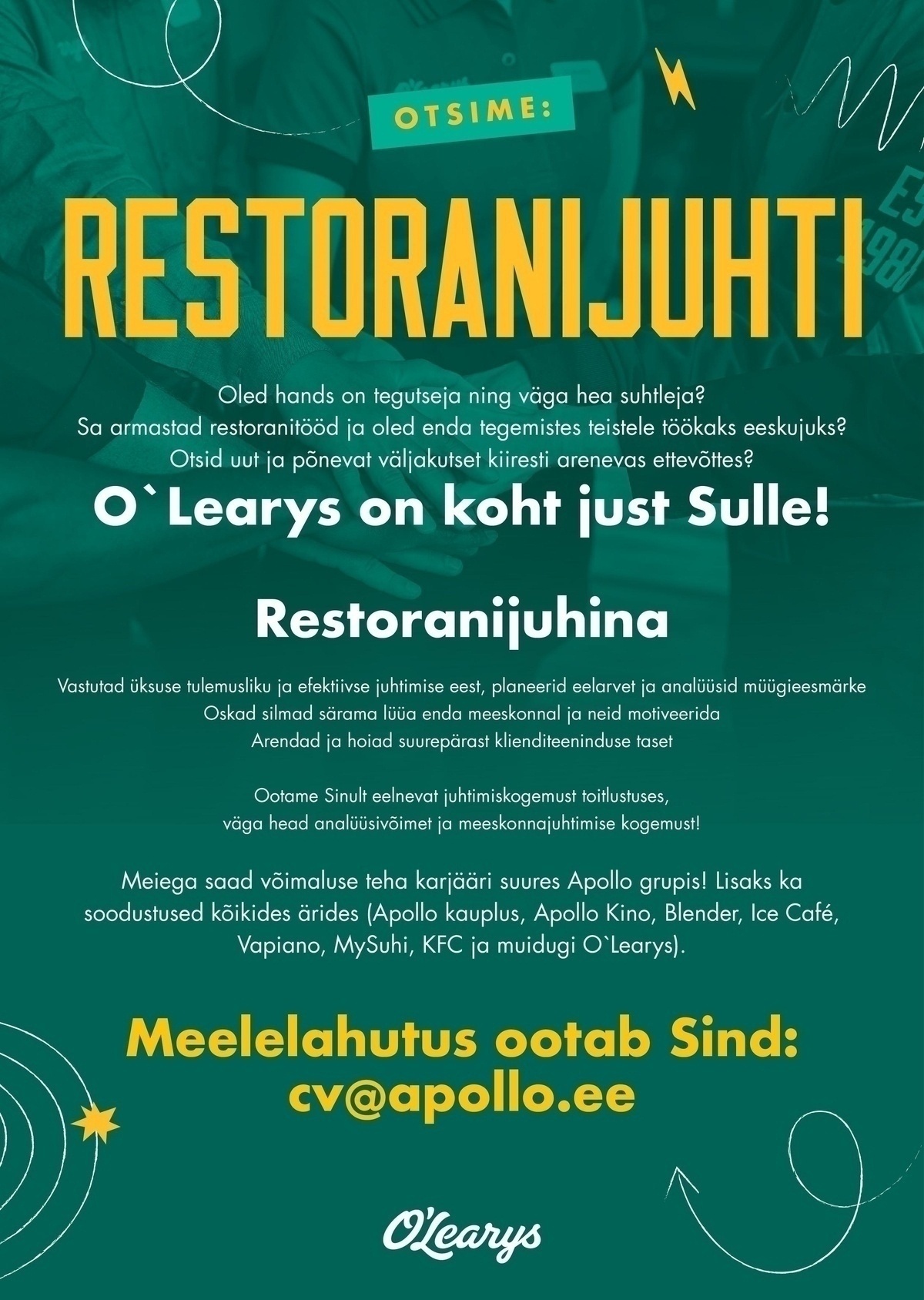 APL Restoranid OÜ Tule Ülemiste O´Learyse RESTORANIJUHIKS!