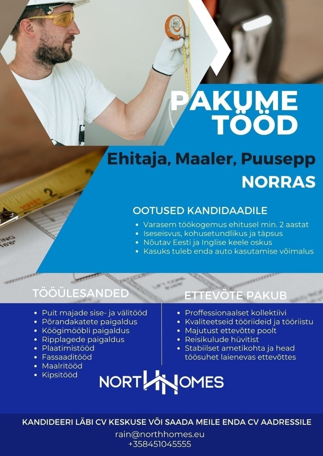 NorthHomes AS Ehitaja, Maaler, Puusepp