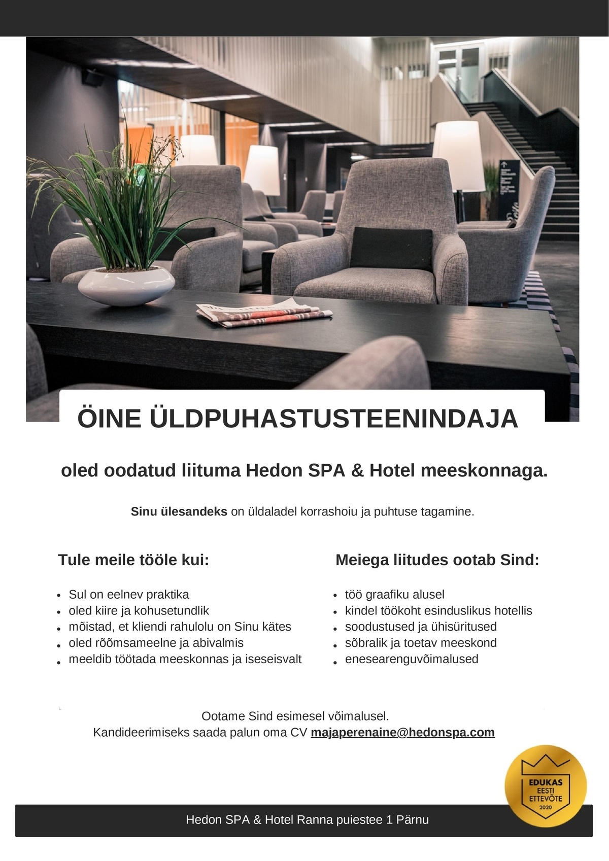 Supeluse Hotell OÜ Hedon SPA & HOTEL Öine üldpuhastusteenindaja