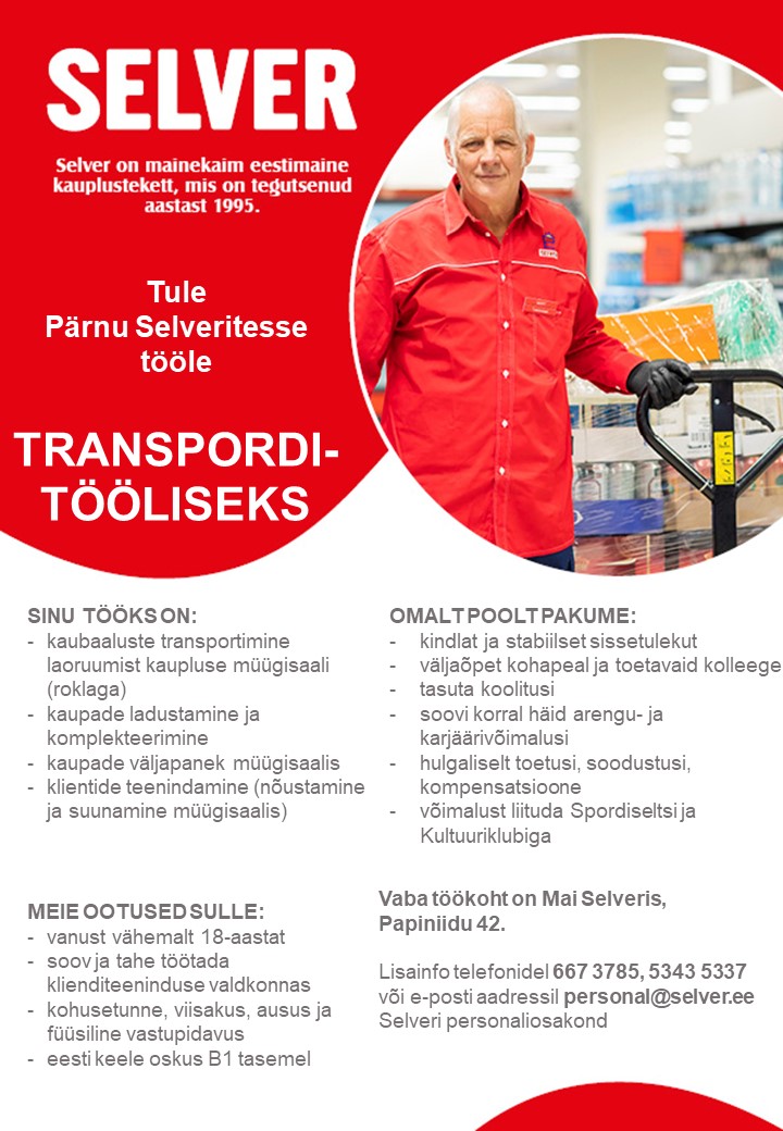 Selver Transporditööline Pärnu Selverites