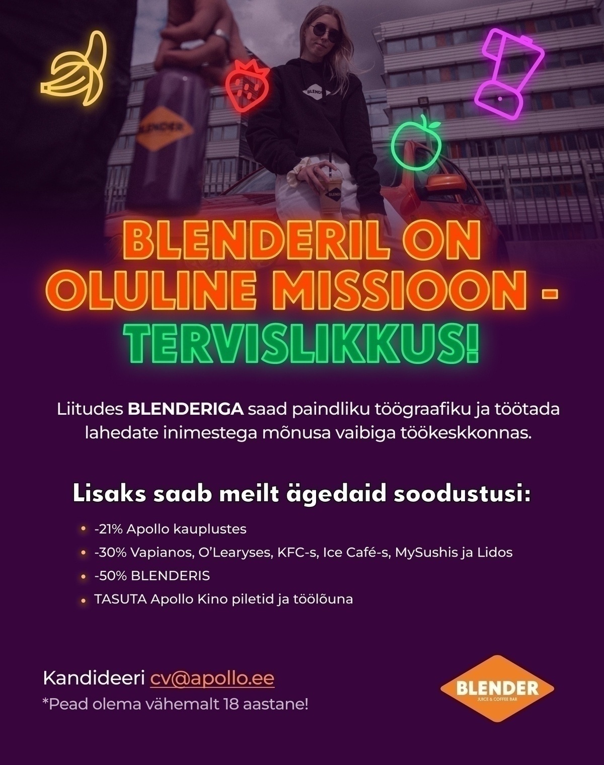 Apollo Kohvikud OÜ Tallinna BLENDER kutsub oma tiimi Smuutiproffi!