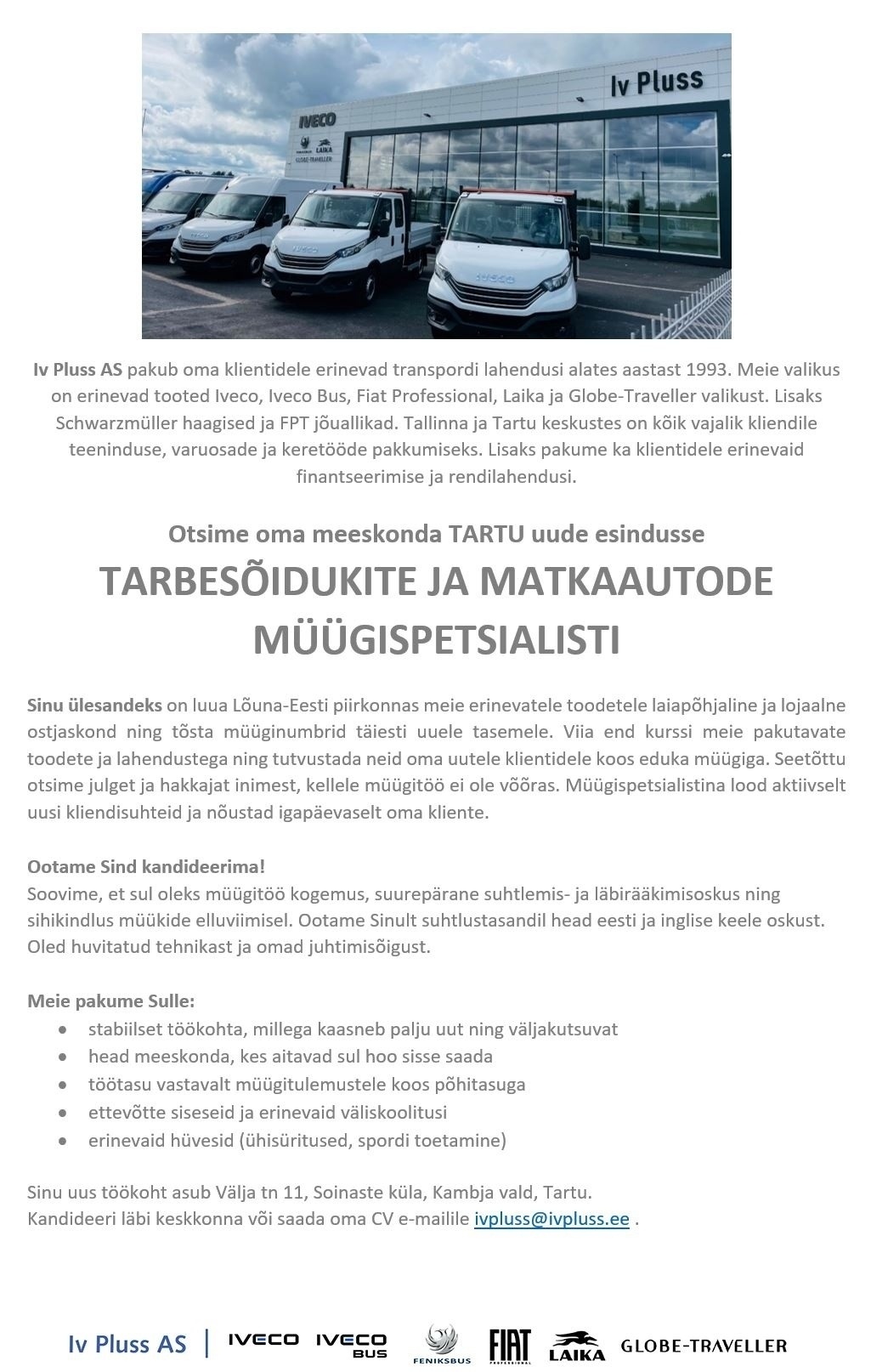 Iv Pluss AS TARBESÕIDUKITE JA MATKAAUTODE MÜÜGISPETSIALIST