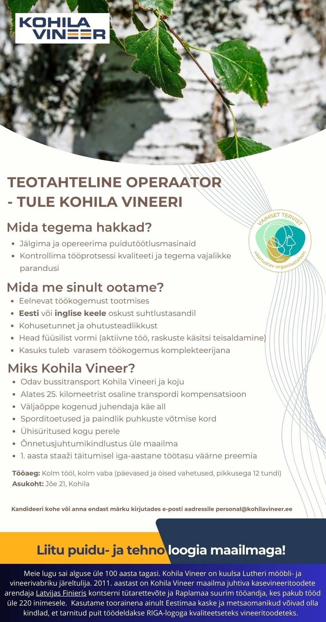 Kohila Vineer OÜ TOOTMISLIINI OPERAATOR (töö vahetustega)