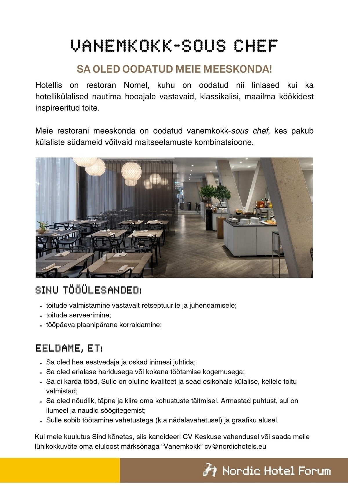 Nordic Hotels OÜ Vanemkokk - Sous Chef