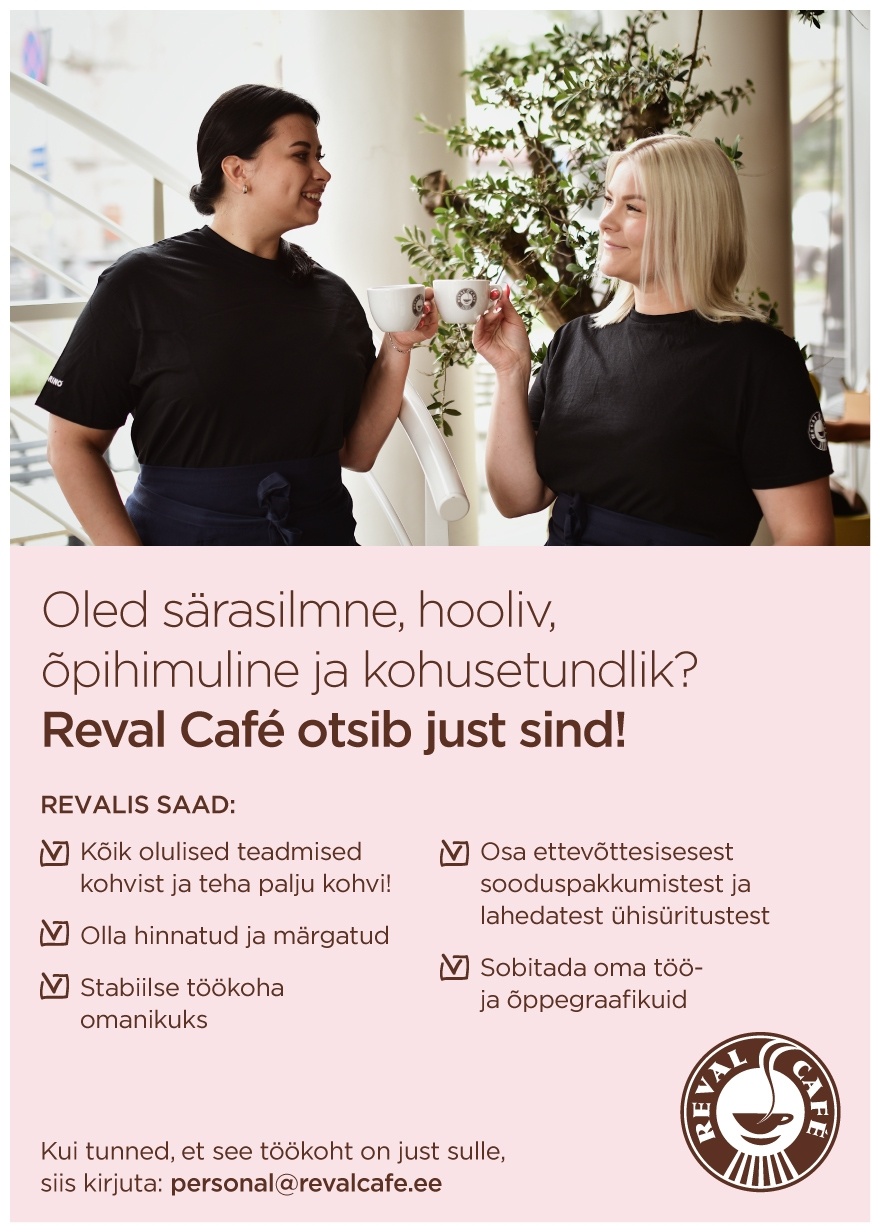 Esperan OÜ Reval Cafe Viimsi kohvik otsib särasilmset teenindajat!