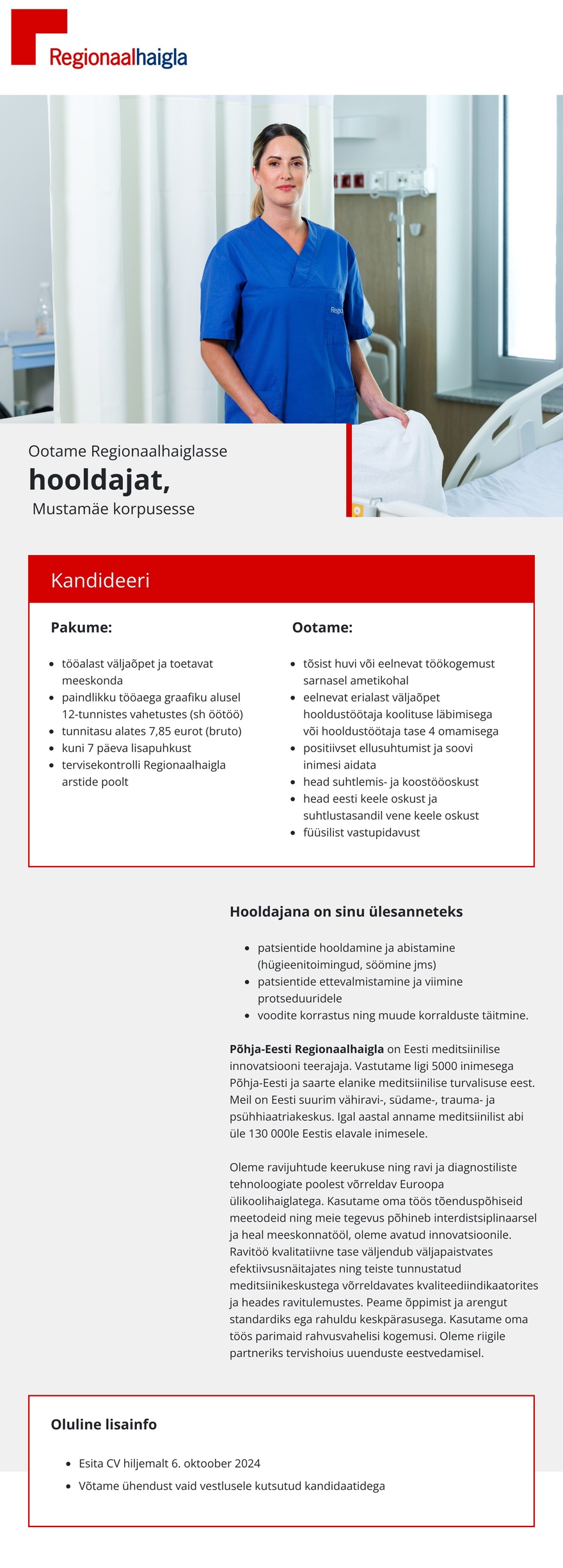 Põhja-Eesti Regionaalhaigla Hooldaja erinevatesse osakondadesse (Mustamäe korpusesse)