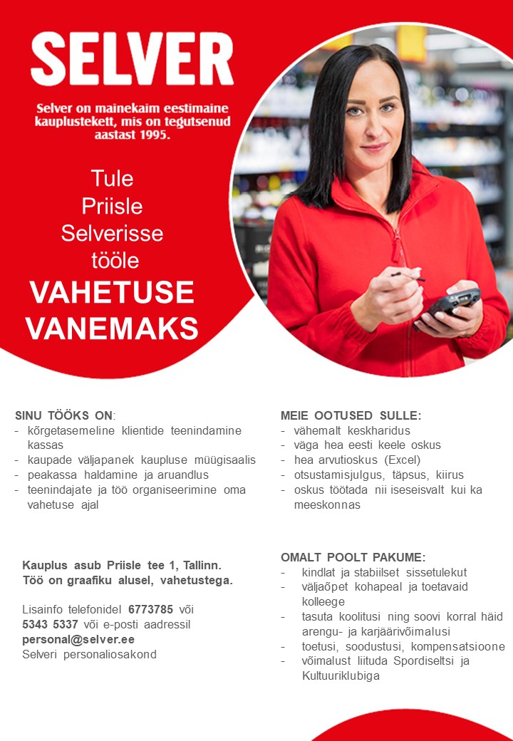 Selver Vahetuse vanem (teenindus) Priisle Selveris