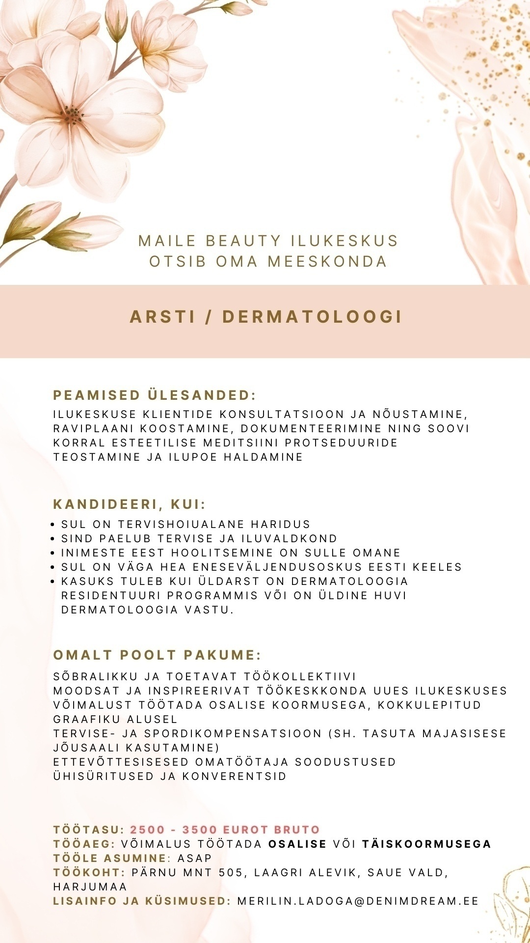 Põldma Kaubanduse AS ARST / DERMATOLOOG uude "Maile Beauty" ilukeskusesse