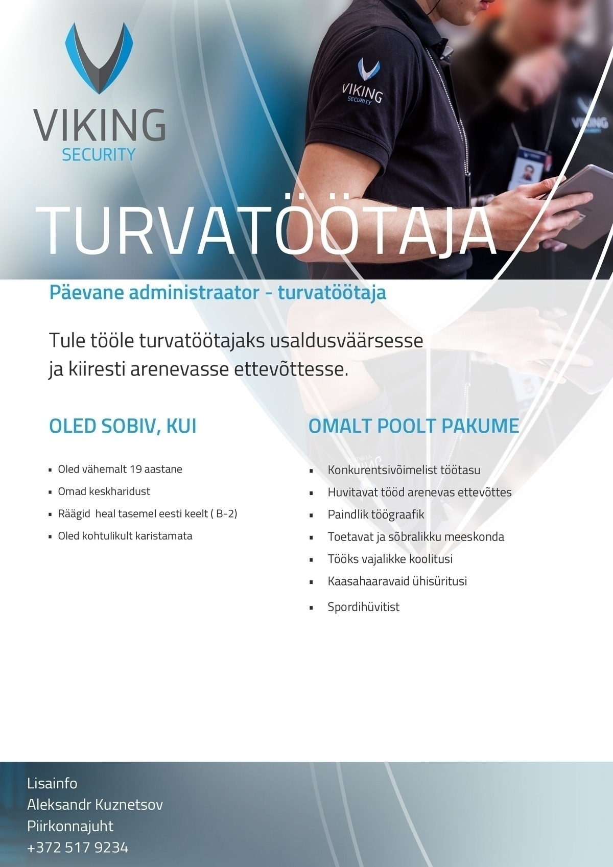 Viking Security AS Päevane turvatöötaja sisekaitseakadeemiasse!