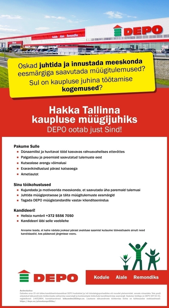 DEPO DIY EE OÜ Hakka Tallinna kaupluse müügijuhiks DEPO ootab just Sind!