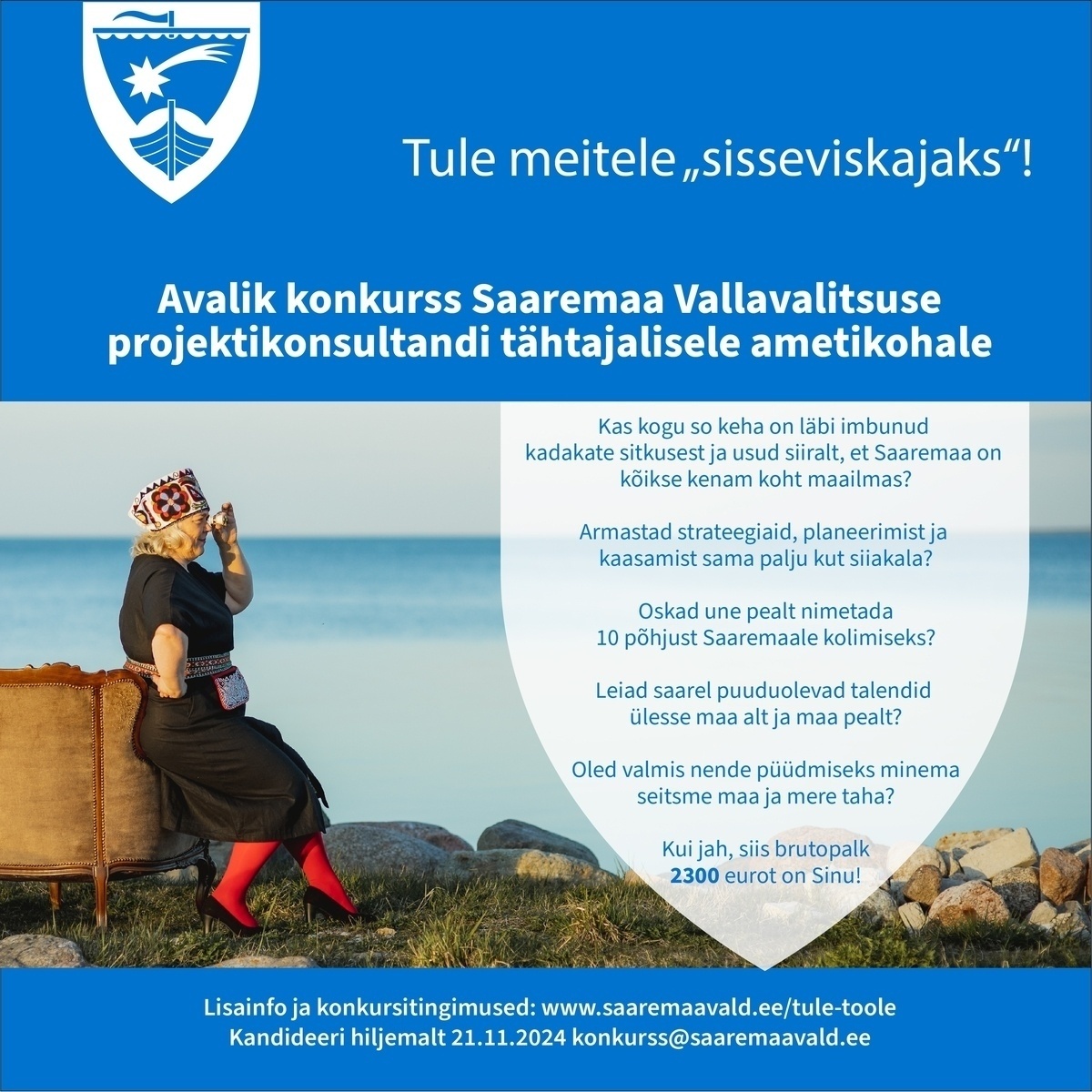 Saaremaa Vallavalitsus Projektikonsultant ehk "sisseviskaja"