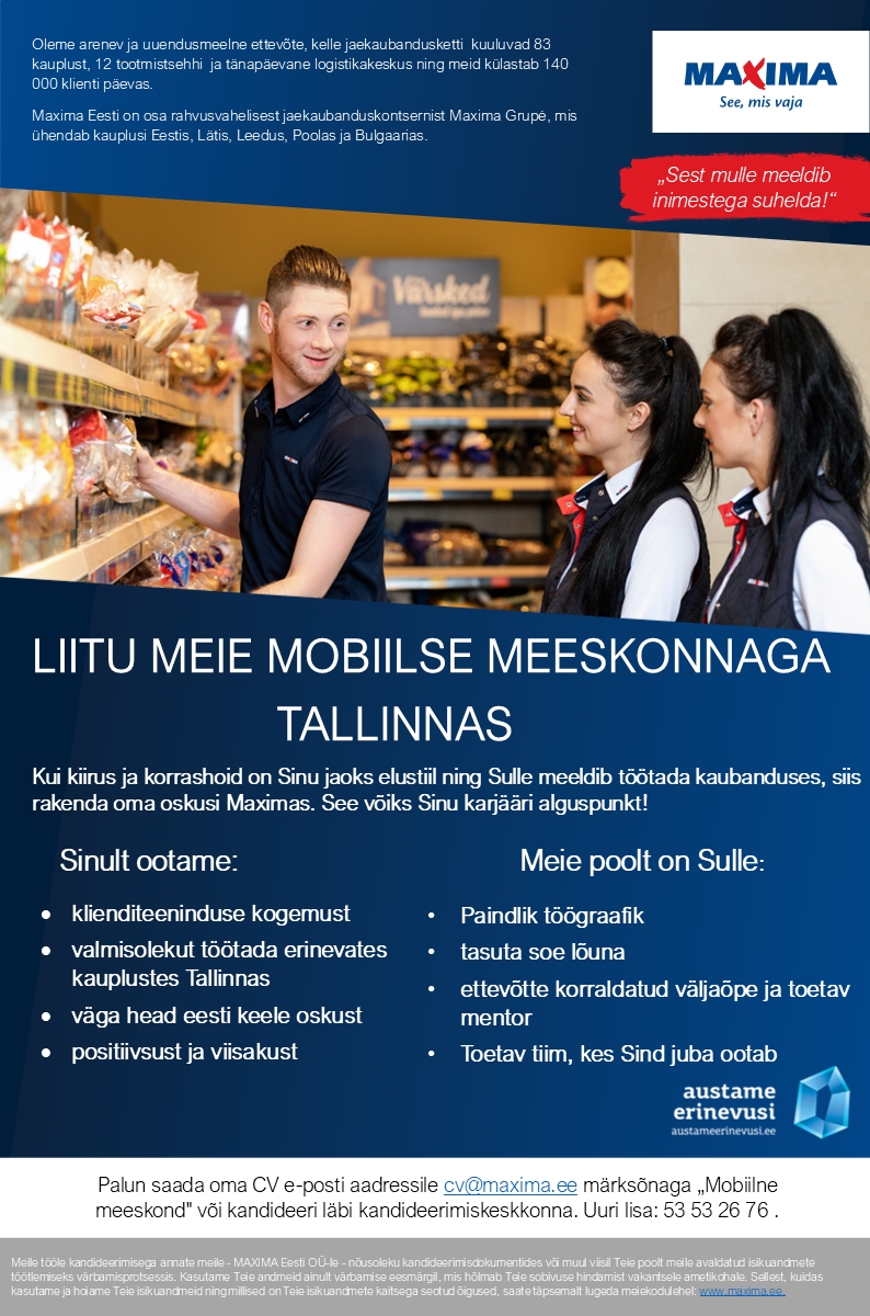 Maxima Eesti OÜ Mobiilse meeskonna töötaja (võimalik lisatööna õhtul, nädalavahetusel, öösel/osaline töökoormus)