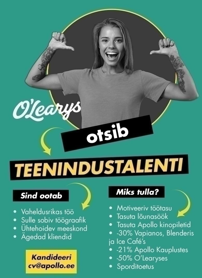 APL Restoranid OÜ Ülemiste O’Learys kutsub oma tiimi TÄISKOORMUSEGA teenindusstaari!