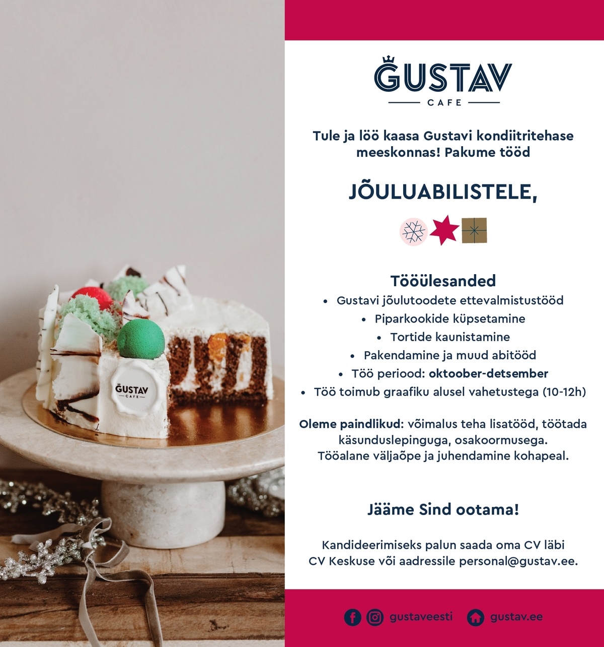 GUSTAV CAFE OÜ JÕULUABILISED Gustavi kondiitritehasesse