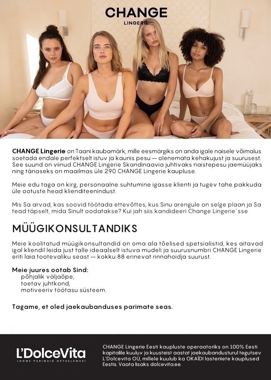 L'Dolcevita OÜ MÜÜGIKONSULTANT - naistepesu kauplus CHANGE Lingerie