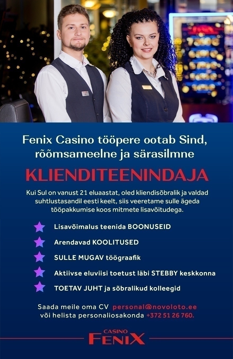 Novoloto OÜ Klienditeenindaja Fenix Casino Jõhvi mängusaali