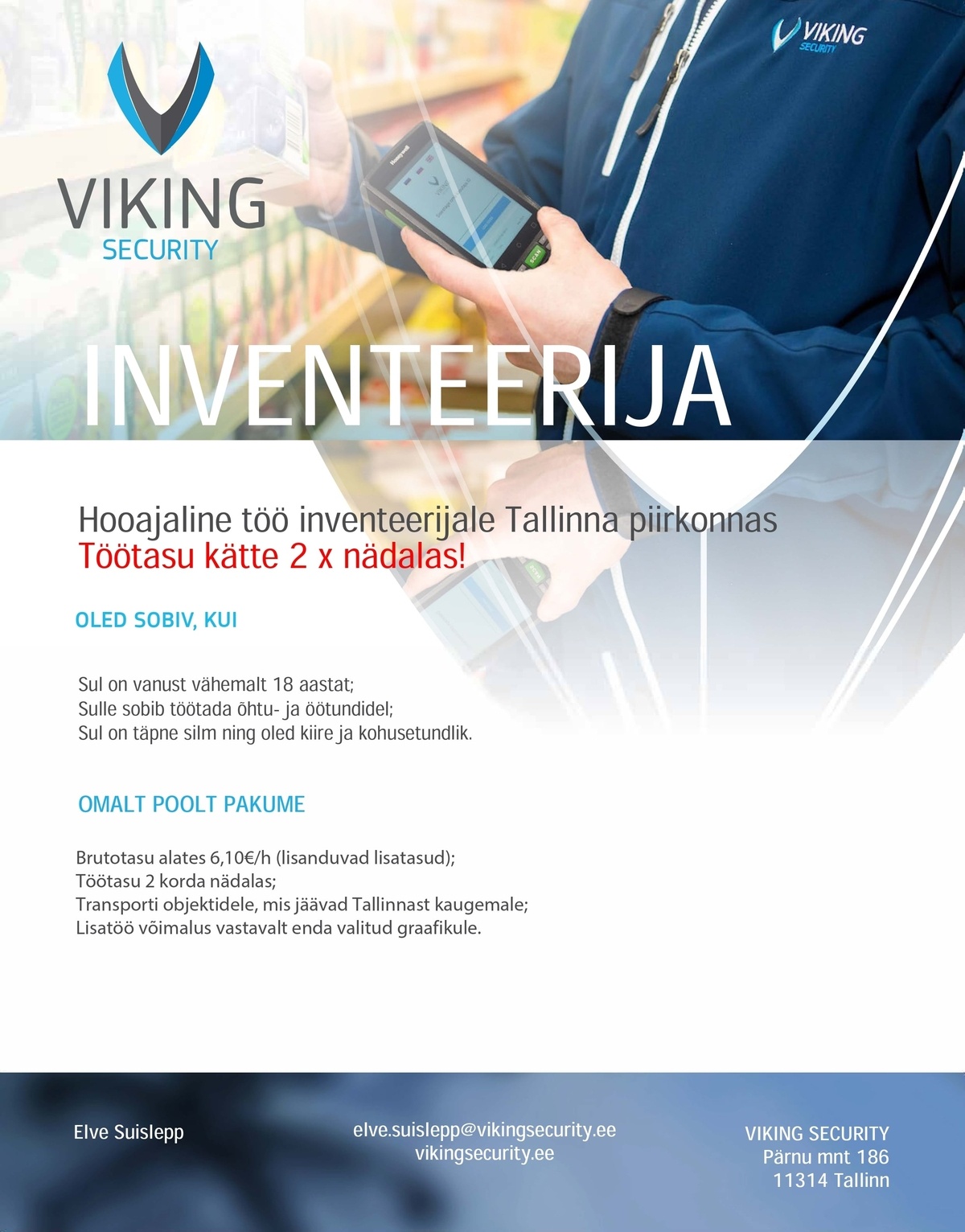 Viking Security AS Inventeerija Tallinna - palgapäev 2 x nädalas!