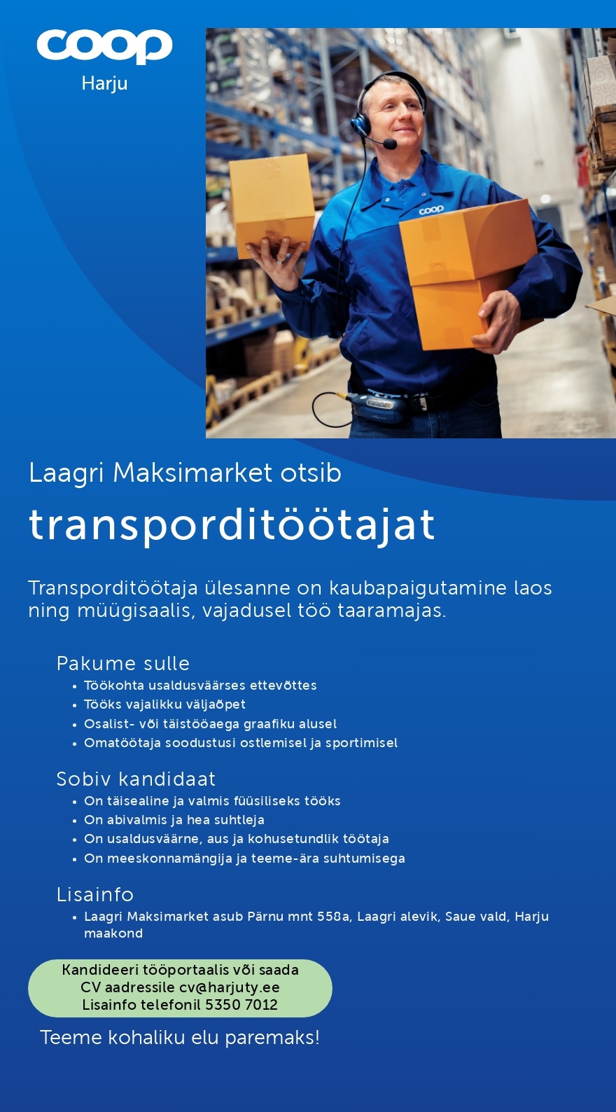 Harju Tarbijate Ühistu Transporditöötaja Laagri Maksimarketisse (Coop Harju)