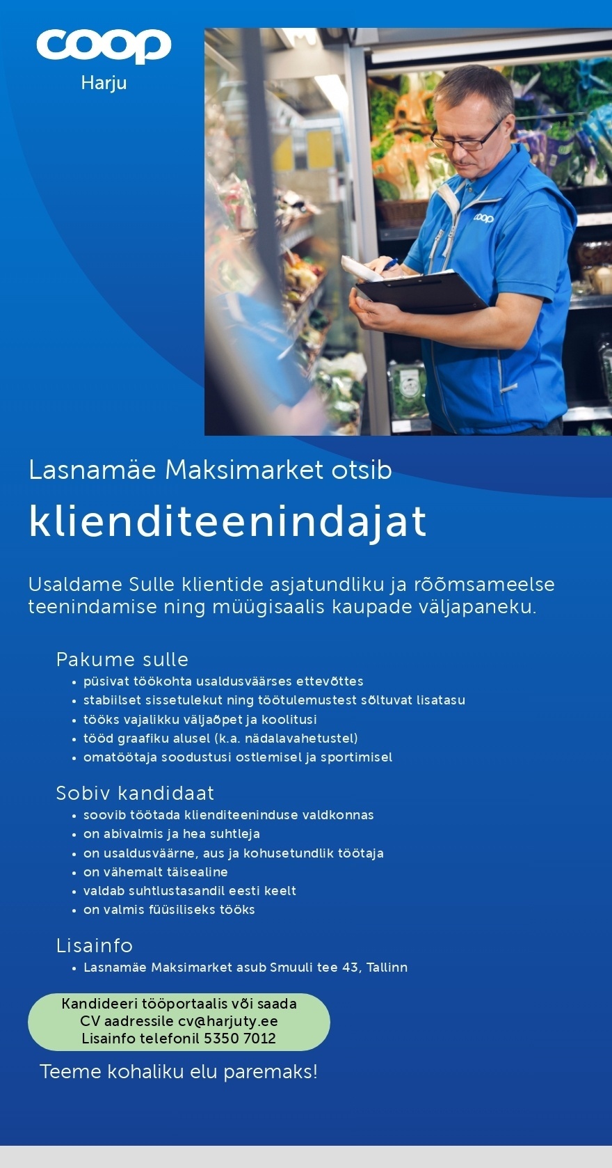 Harju Tarbijate Ühistu Klienditeenindaja ja vanemklienditeenindaja Lasnamäe Maksimarketisse (Coop Harju)