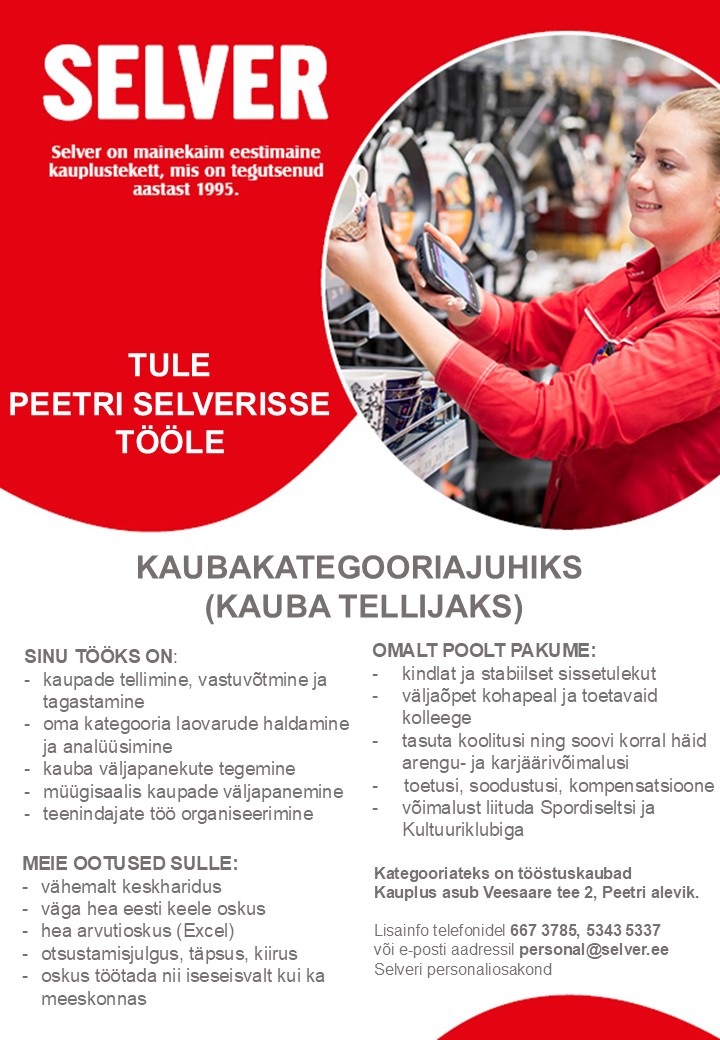 Selver Kaubakategooriajuht (kauba tellija) Peetri Selveris