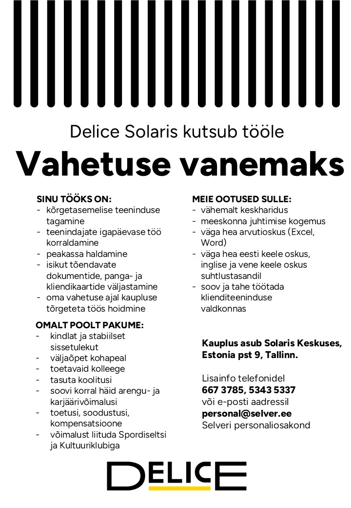 Selver Vahetuse vanem (teenindus) Delice Solaris kaupluses