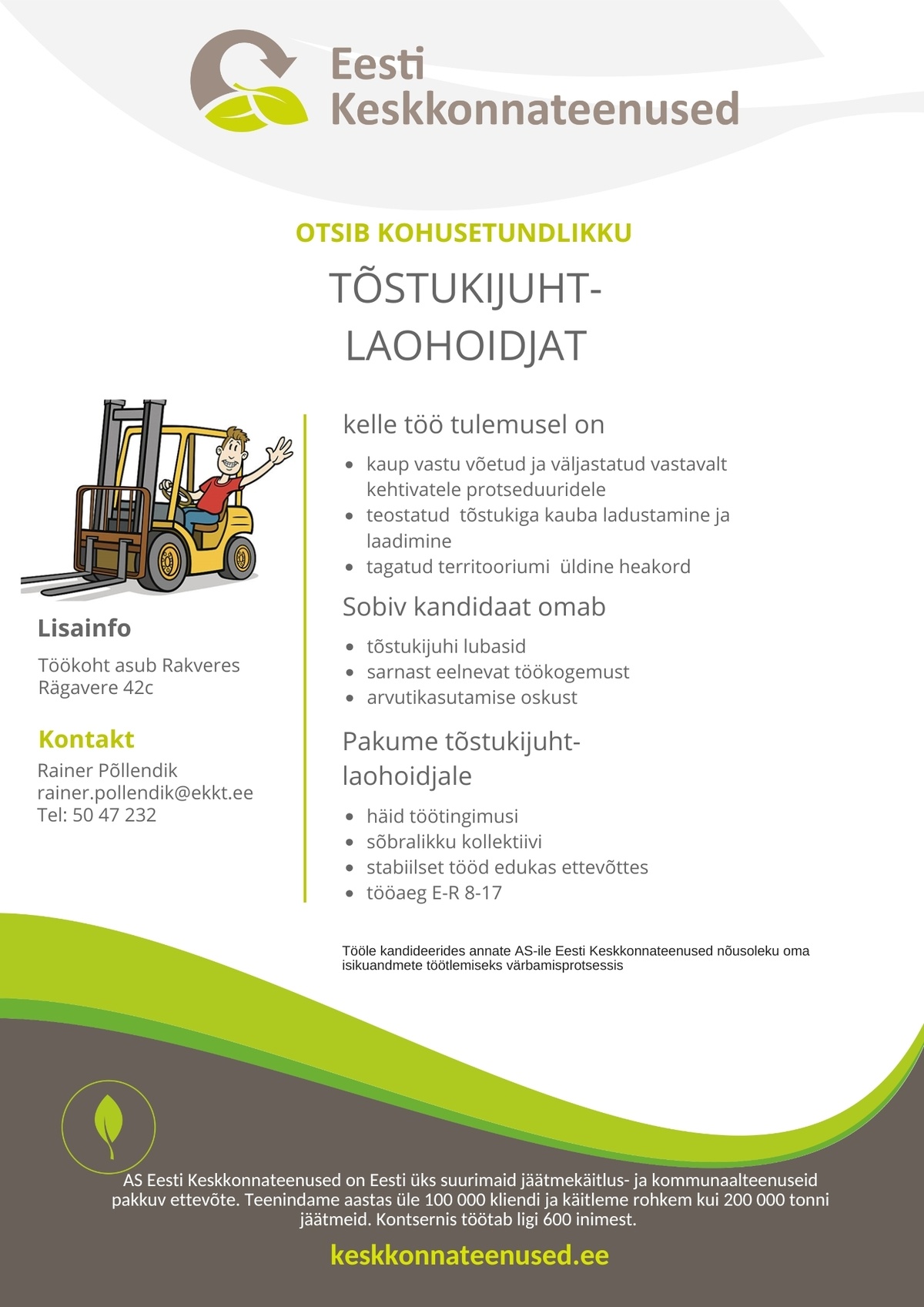 Eesti Keskkonnateenused AS Tõstukijuht- laohoidja