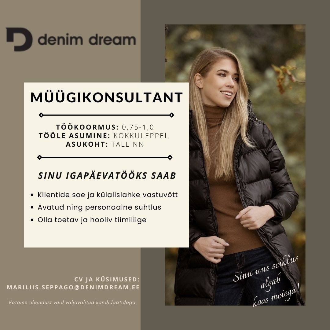 Põldma Kaubanduse AS Särav müügikonsultant Magistral keskuse Denim Dream Outlet kauplusesse