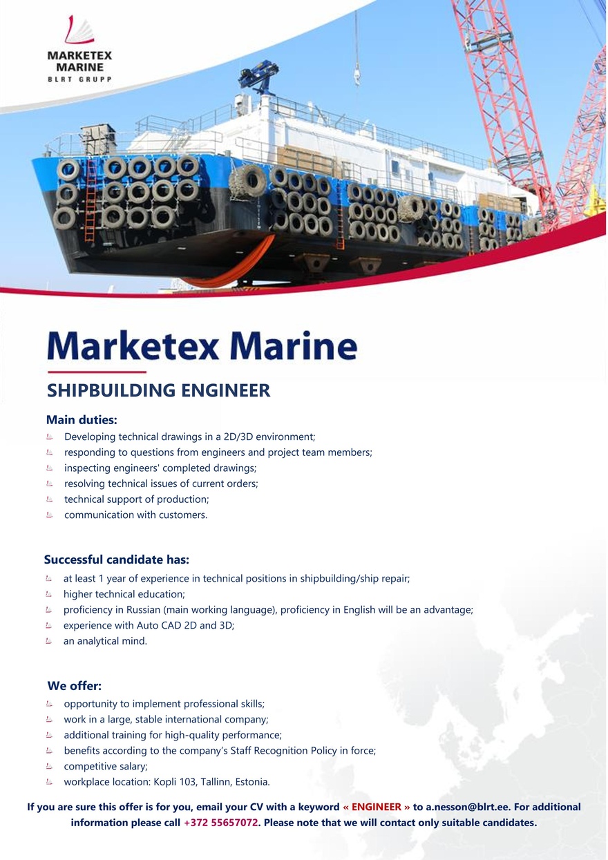 Marketex Marine OÜ SHIPBUILDING ENGINEER