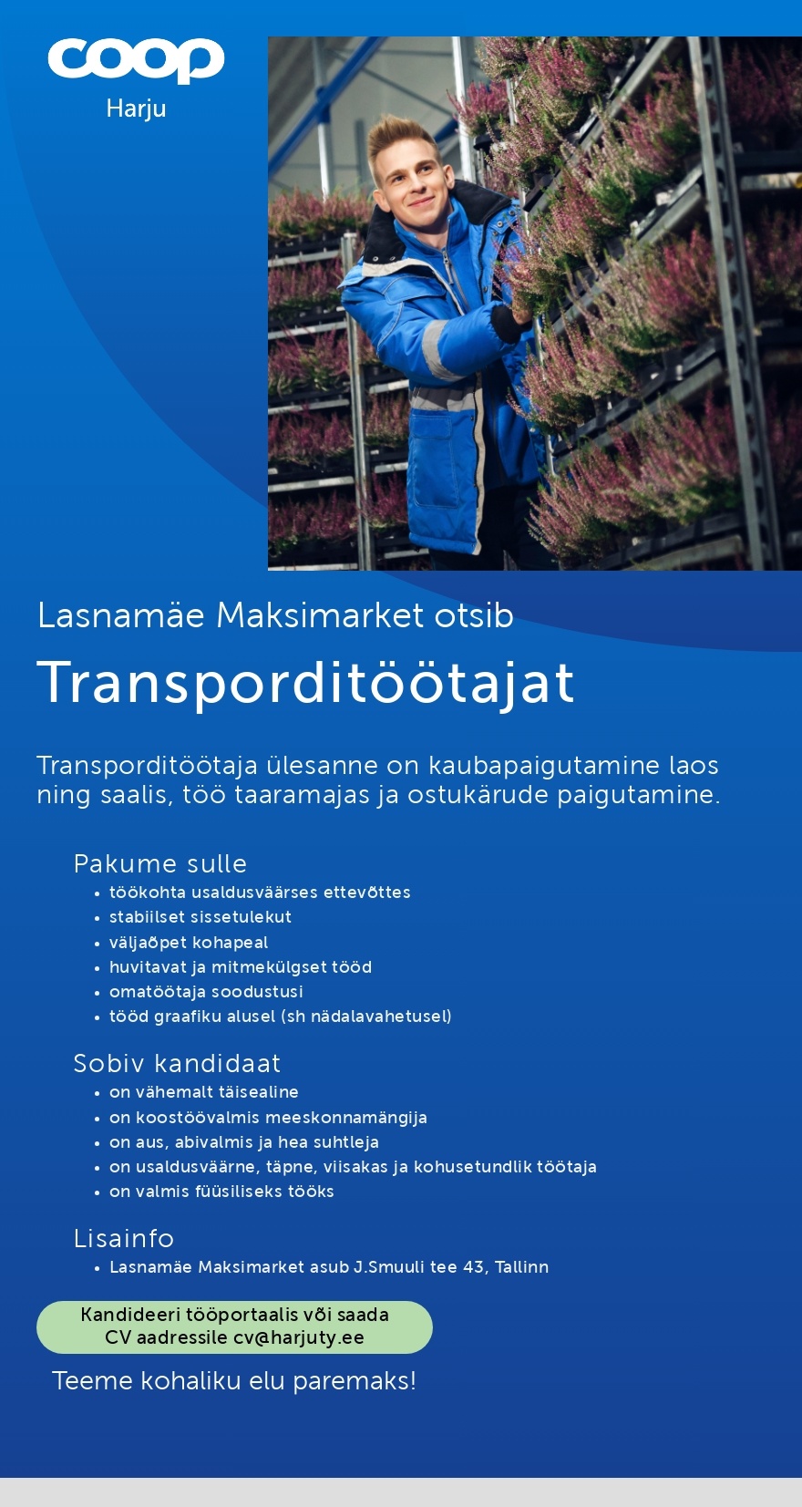 Harju Tarbijate Ühistu Transporttöötaja Lasnamäe Maksimarketisse (Coop Harju)