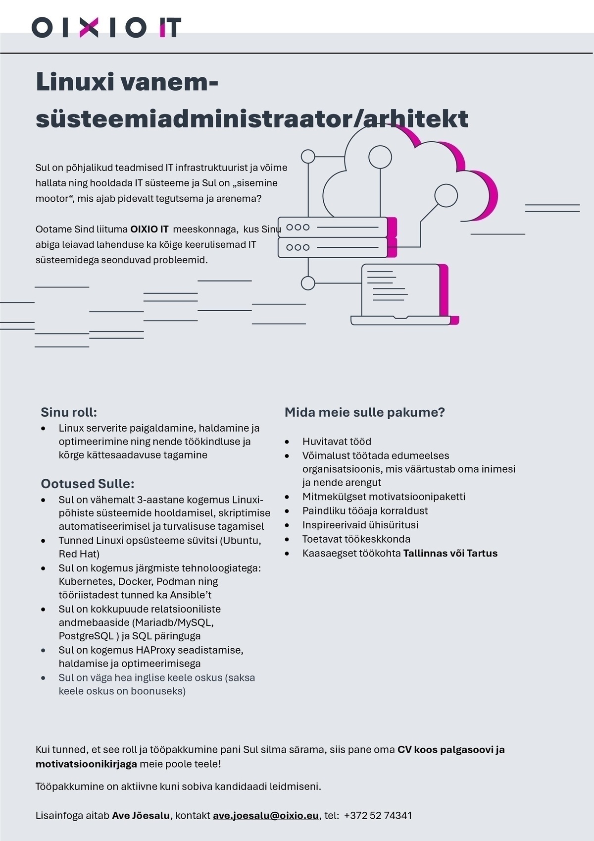 OIXIO IT AS Linuxi vanem-süsteemiadministraator/arhitekt