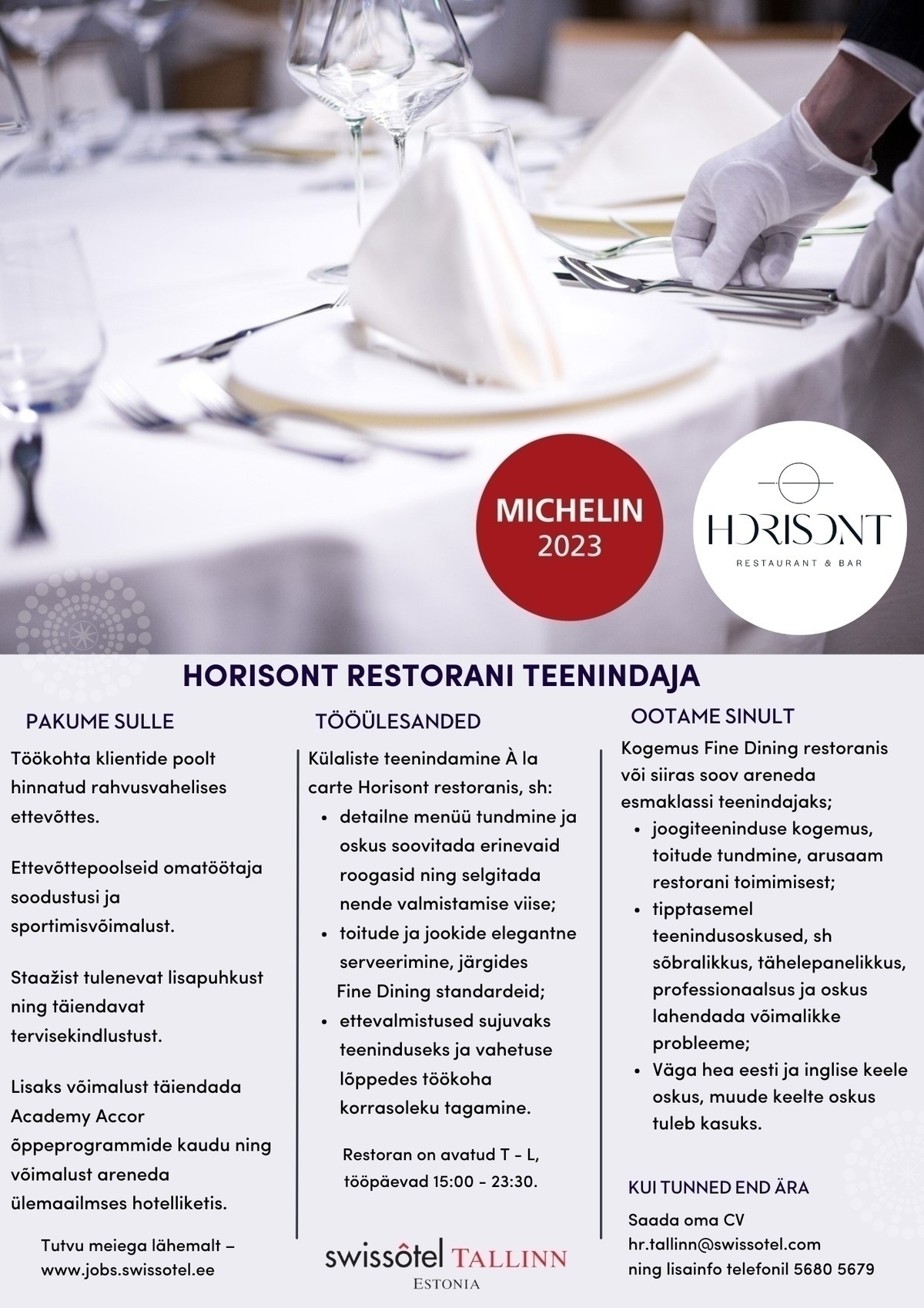 SWISSOTEL ESTONIA OÜ HORISONT restorani teenindaja /Service Attendant