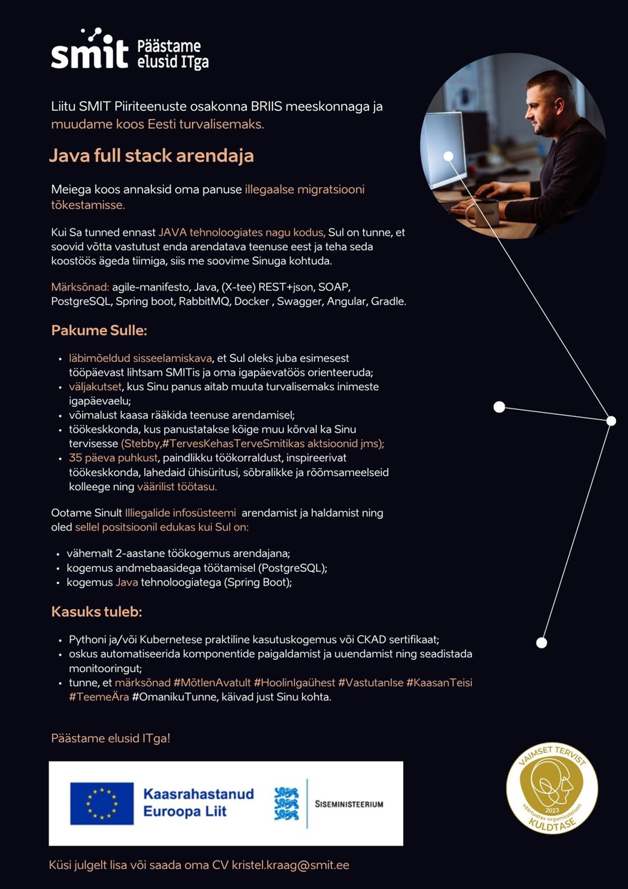 Siseministeeriumi infotehnoloogia- ja arenduskeskus Java/Full Stack arendaja (piiriteenused)