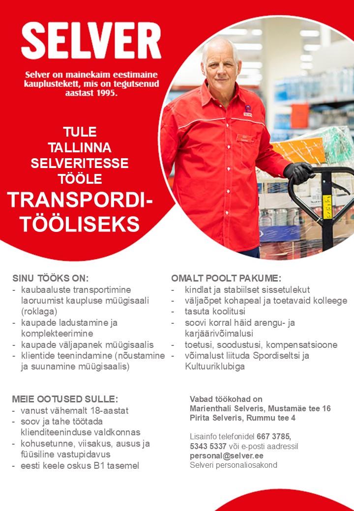 Selver Transporditööline Tallinna Selverites