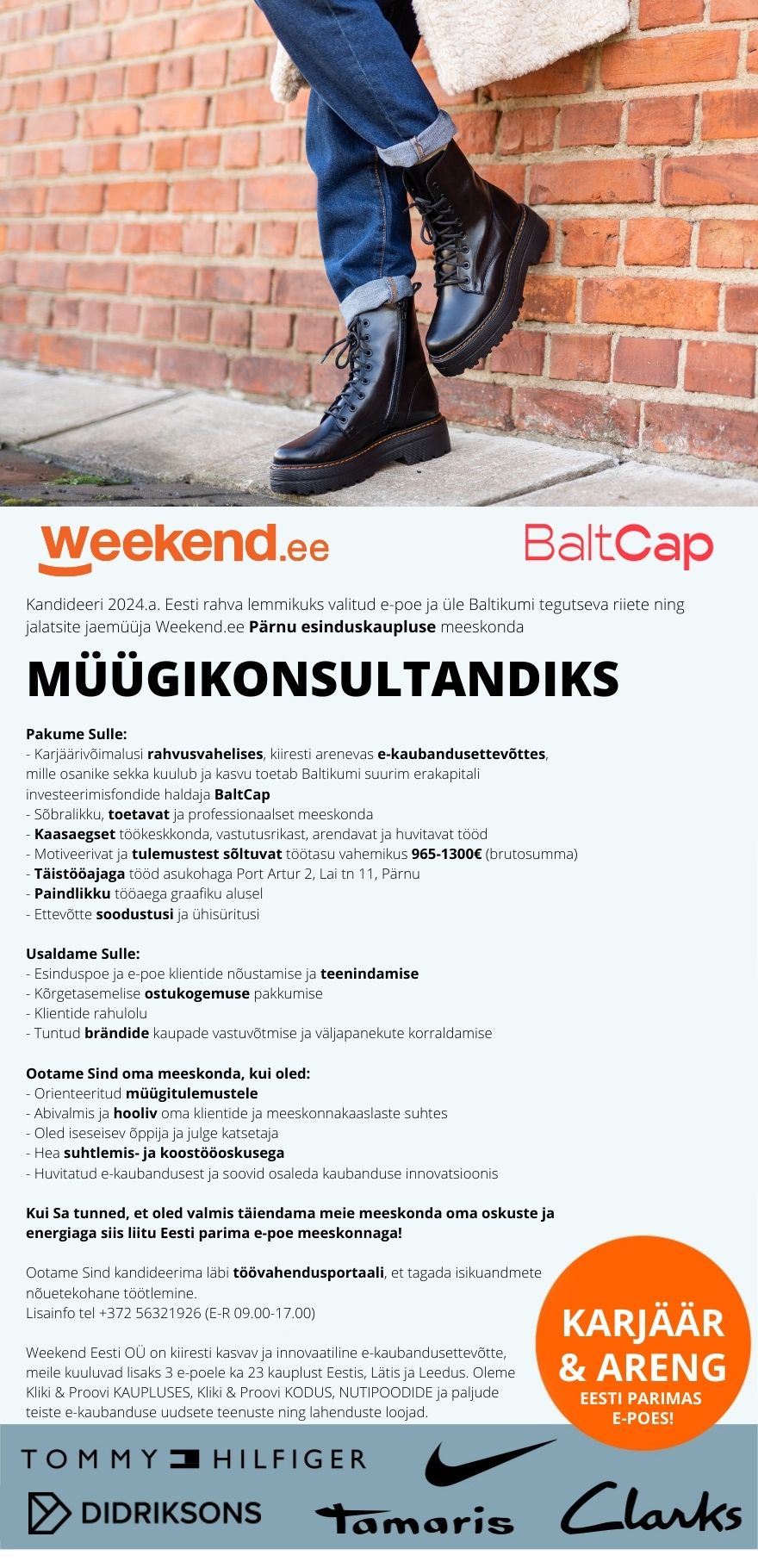 Weekend Eesti OÜ HUVITAV TÖÖ & PAINDLIK TÖÖAEG - MÜÜGIKONSULTANT Pärnu esinduskauplusesse