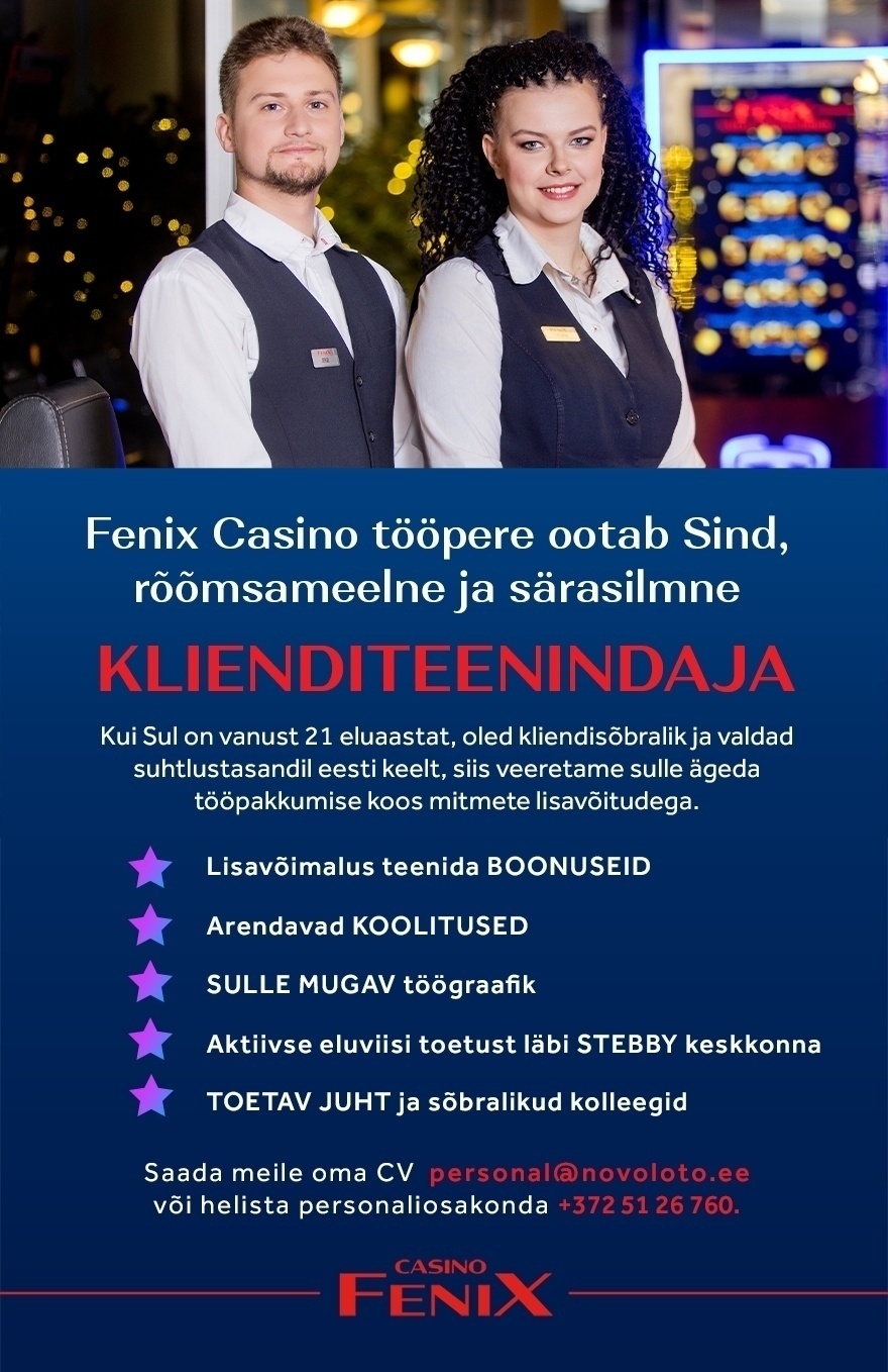 Novoloto OÜ Klienditeenindaja Fenix Casino RAKVERE mängusaali