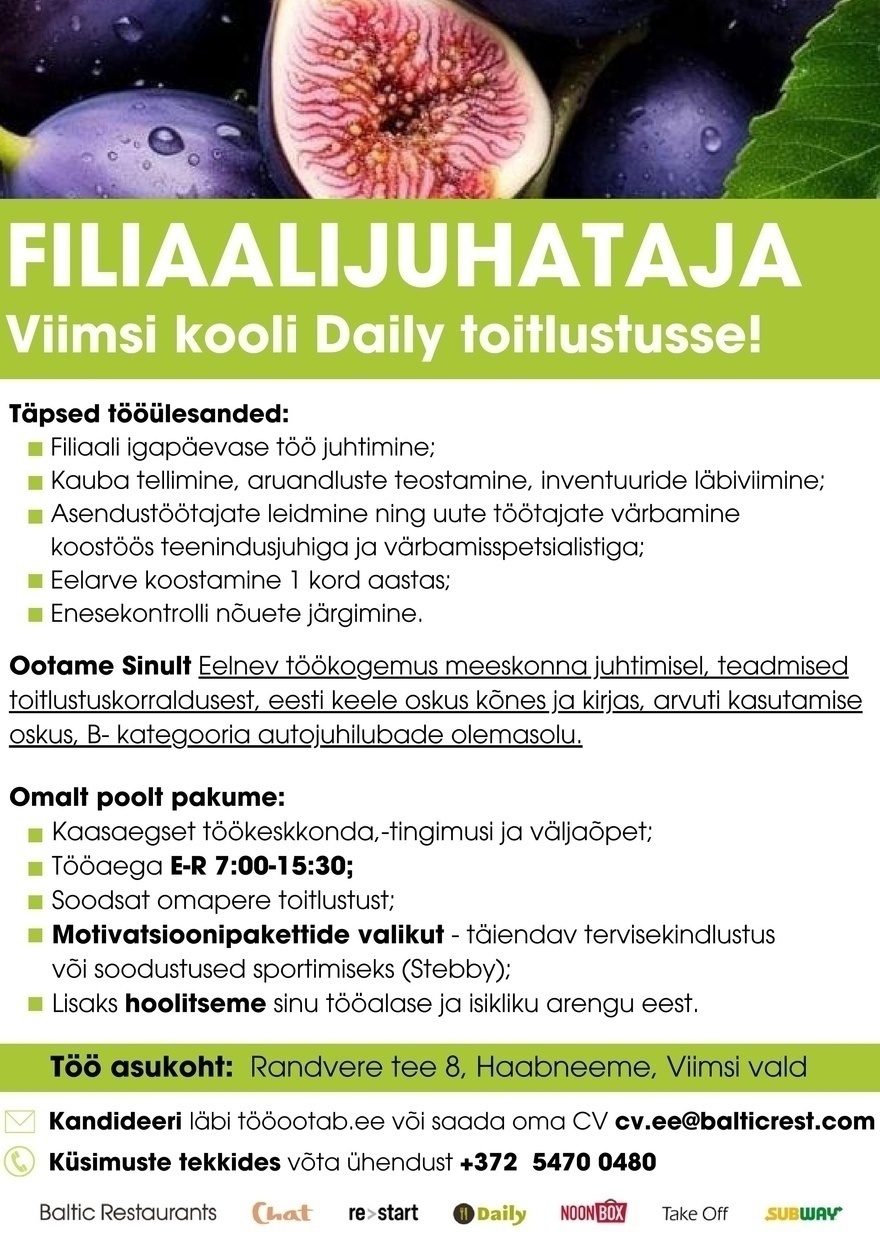 Baltic Restaurants Estonia FILIAALIJUHATAJA Viimsi kooli Daily toitlustusse!