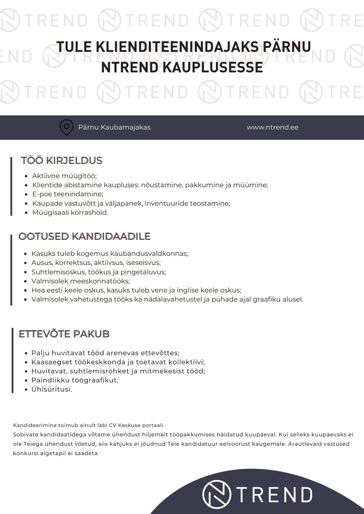 N-KAUBANDUS OÜ TULE KLIENDITEENINDAJAKS PÄRNU NTREND KAUPLUSESSE